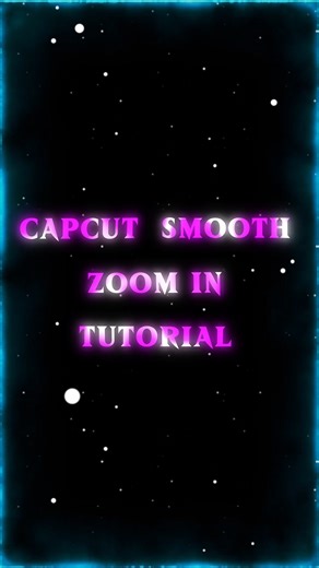 Capcut Smooth Zoom In Tutorial 🔥💀 |Capcut Tutorial #shortsfeed #edit #edit