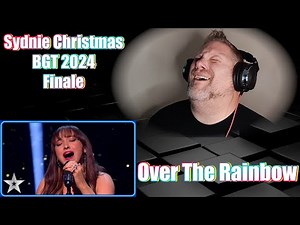 Sydnie Christmas - 'Over the Rainbow' | The Final | BGT 2024 | REACTION