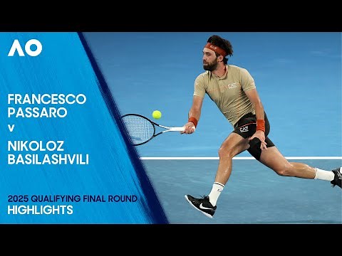 Francesco Passaro v Nikoloz Basilashvili Highlights | Australian Open 2025 Qualifying Final Round