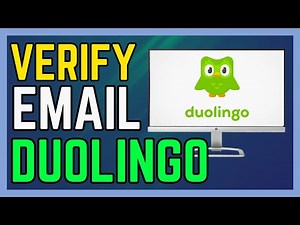 How To Verify Email In Duolingo Account - (Easy Guide!)