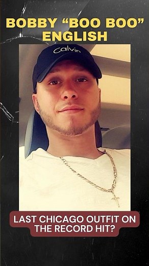 Last Mob Hit in Chicago? The Mystery of Boo Boo English Jr.’s Rub Out