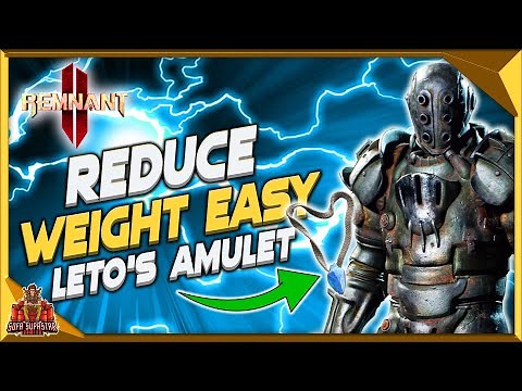 Remnant 2 How To get leto's amulet - Best Way To Reduce Encumbrance - Reduce Weight Easy