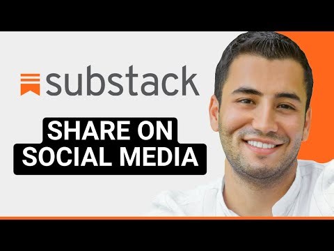 How to Share Substack on Social Media (2025)