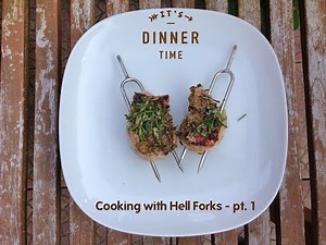 Cooking with Hell Forks #1: Grilled pork medallions