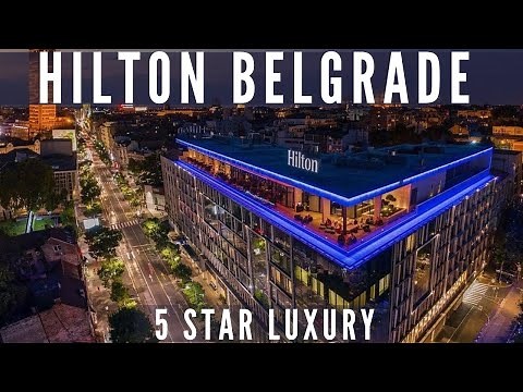 Hilton Belgrade - 5 star LUXURY
