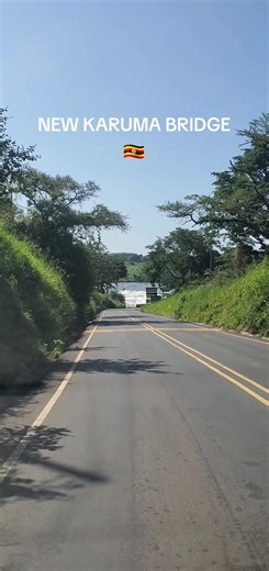 Explore the New Karuma Bridge in Uganda