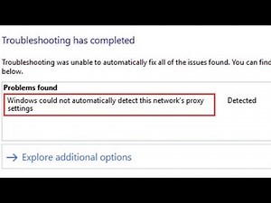 2024 Fix "Windows Could not Automatically Detect Network’s Proxy Settings"