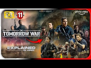The Tomorrow War (2021) Explained In Hindi | Prime video Movies हिंदी / उर्दू | Hitesh Nagar