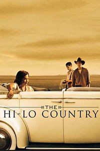 The Hi-Lo Country (1999) - Movie