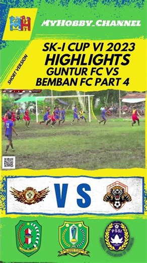 Highlights - GUNTUR FC VS BEMBAN FC PART 4 #tournament #ski6rjcup2023 #football