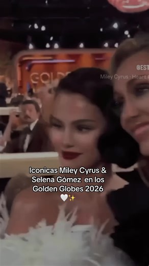 Iconicas Miley Cirus & Selena Gómez en los Golden Globes 2026#selenagomez #mileycyrus #goldenglobes #paratiiiiiiiiiiiiiiiiiiiiiiiiiiiiiii #foryoupage❤️❤️