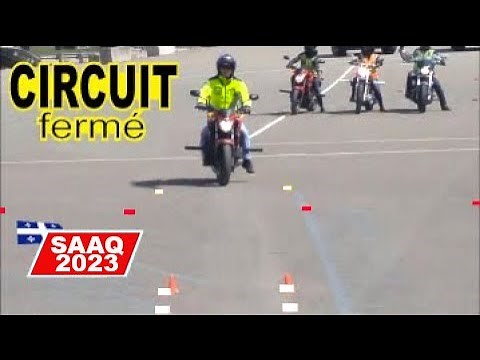 Circuit Fermé Moto - Le Test pratique de la SAAQ