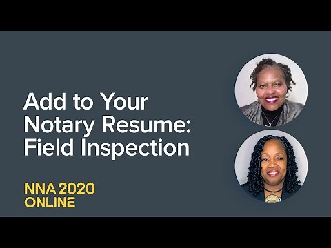 Add Field Inspections To Your Notary Resume