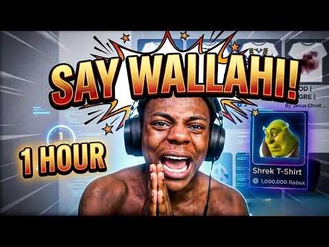 Say Wallahi bro Wallahi! for 1 Hour! ‪@IShowSpeed‬