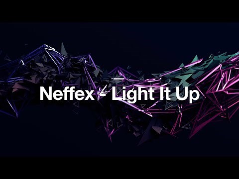 Neffex - Light It Up Lyrics
