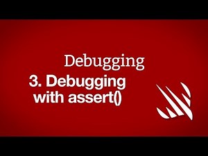 Debugging with assert() – Debugging, part 3