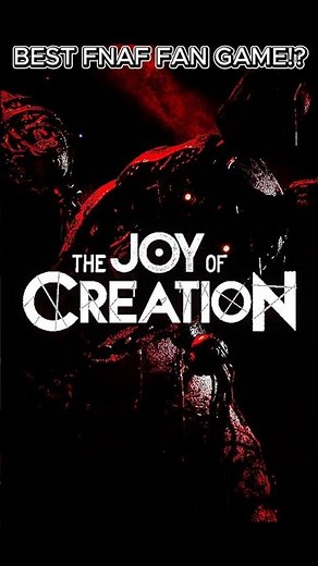 Best fnaf fan game ever!? I The joy Of Creation
