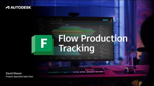 Flow Production Tracking, por David Mason, Tutorial | Victor M. Ceruelo