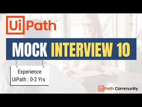 🔴 10. UiPath Mock Interview | 0 -2 Yrs | LIVE | UiPath Interview Questions and Answers | Beginners