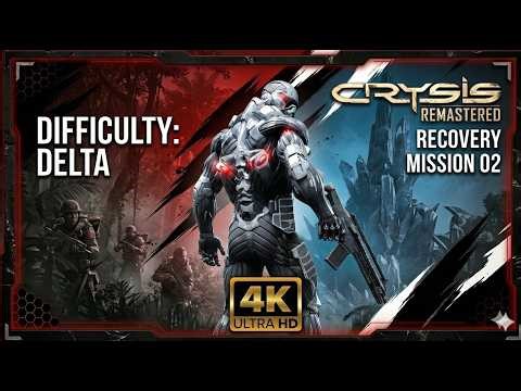 Let's Play Crysis™ Remastered | Mission #2 Walkthrough | 4K 60FPS