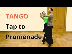 How to Dance Tango Basic / Tap to Promenade Position