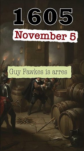 Today in History November 5, 1605 The Gunpowder Plot to blow up Parliament is foiled in London