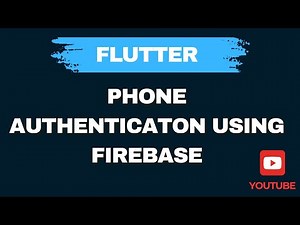 Flutter Firebase Authentication - Phone Authentication