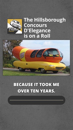 Hillsborough Concours: 70th Anniversary Highlights and the Wienermobile
