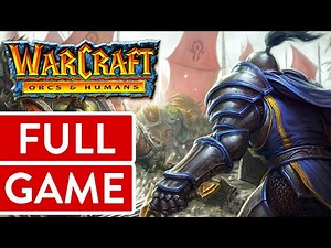 Warcraft: Orcs & Humans (Human Campaign) PC FULL GAME Longplay Gameplay Walkthrough Playthrough VGL