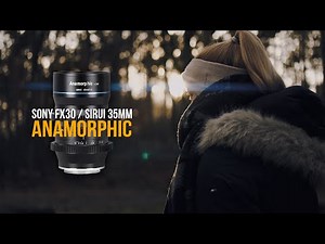 Sony FX30 | Cinematic 4K Footage | SIRUI 35mm F1.8 Anamorphic