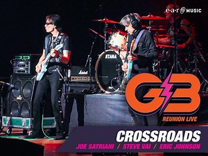 【金属乐界】Joe Satriani、Eric Johnson和Steve Vai的G3 - Crossroads现场