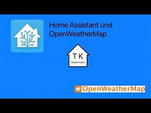 Home Assistant und OpenWeatherMap (deutsch)