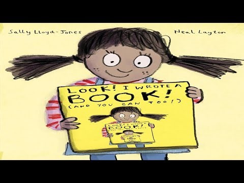 📚 Look! I Wrote a Book! | Kids Book Read Aloud | Storytime Read Aloud Books for Children