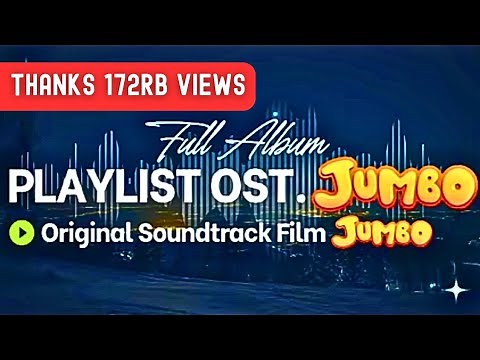 FULL ALBUM PLAYLIST OST. JUMBO 🎧 Original Soundtrack Film "JUMBO"