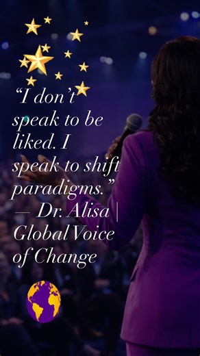 My Mindset as a Global Voice of Change A Manifesto by Dr. Alisa | The #1 Mindset Disrupter I do not speak to be liked. I speak to shift paradigms. My mindset is not regional. It is global, because transformation is not confined by borders, accents, or permission. I believe mindset is the first infrastructure of any nation, organization, or individual. Before policy, before profit, before progress—there is thought. I challenge systems that reward survival but punish healing. I disrupt narratives 