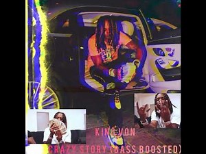 King von - Crazy story (Best Bass boosted)