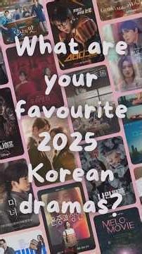 What Are Your Favourite 2025 Korean Dramas? ✨ | K-drama Year In Review