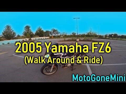 2005 Yamaha FZ6 - Walk Around and Test Ride/Review