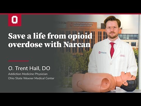Save a life from opioid overdose with Narcan | Ohio State Medical Center