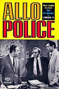 Allô Police (1966-1970) - TV Show