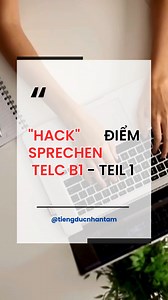 Những mẫu câu giúp HACK ĐIỂM SPRECHEN TELC B1 TEIL 1! #tiengduc #hoctiengduc #tiengducnhantam #sprechen #B1 #TelcB1 #deutsch #hoctiengduconline #hoctiengducmoingay #LearnOnReels #xuhuongreels | Học Tiếng Đức - Nhân Tâm