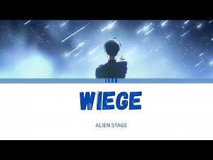 Wiege (IVAN ver.) || Alien Stage