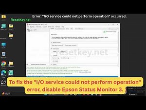How To Disable Epson Status Monitor 3 - Fix I/O service could not perform operation - WIC Reset