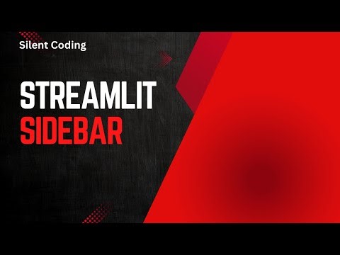 How To Use Sidebar In Streamlit - Streamlit Tutorial #26
