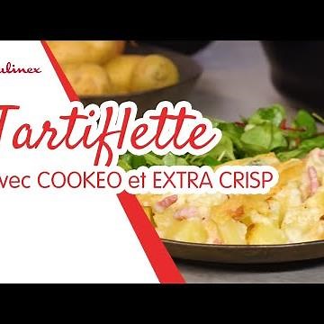 Tartiflette gratinée avec COOKEO et EXTRA CRISP | Les recettes Moulinex