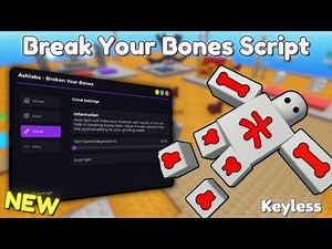 *NEW* Break Your Bones Script [ Pastebin 2025 ] Keyless