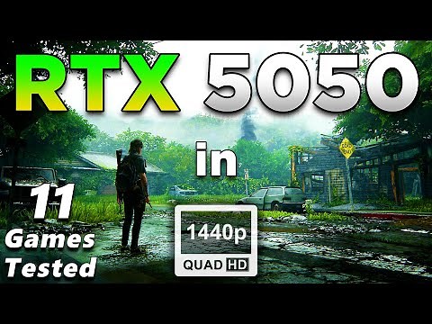 NVIDIA RTX 5050 8GB (2025) | Tested in 11 PC Games in 1440p (DLSS 4.0 / FSR 3.1 Enabled - Balanced)
