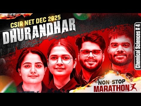 CSIR NET December 2025 | Chemical Sciences Marathon | Full Syllabus Revision in One Non-Stop Session