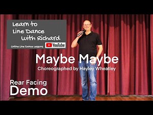 FREESTYLE / REAR FACING DEMO BEGINNER LINE DANCE - Maybe Maybe