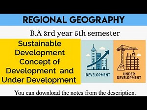 Sustainable Development Concept of Development & Under Development ||#B.A 5th sem||